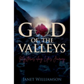 God of the Valleys: Mysteries along Life's Journey