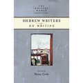 Hebrew Writers on Writing