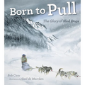 Born to Pull: The Glory of Sled Dogs