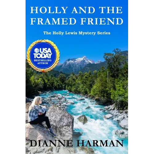 Holly and the Framed Friend: The Holly Lewis Mystery Series