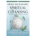 Spiritual Cleansing: A Handbook of Psychic Protection