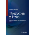 Introduction to Ethics: Concepts, Theories, and Contemporary Issues