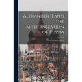 Alexander II and the Modernization of Russia