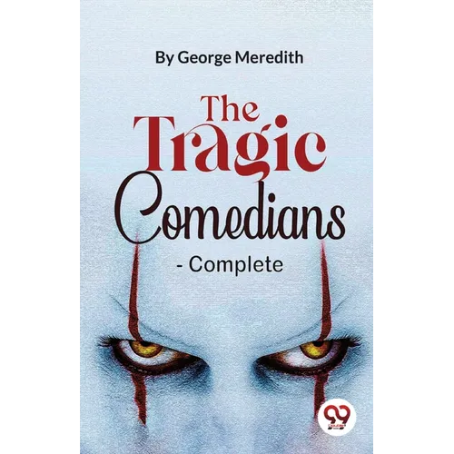 The Tragic Comedians- Complete