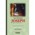 The Prophet Joseph (pbuh) - Commentary on the Surah Joseph