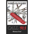 When In Doubt: Call 91:1