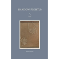 Shadow Fight(s): Novel