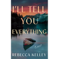 I'll Tell You Everything