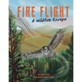 Fire Flight: A Wildfire Escape