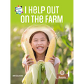 I Help Out on the Farm