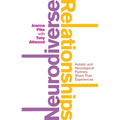 Neurodiverse Relationships: Autistic and Neurotypical Partners Share Their Experiences