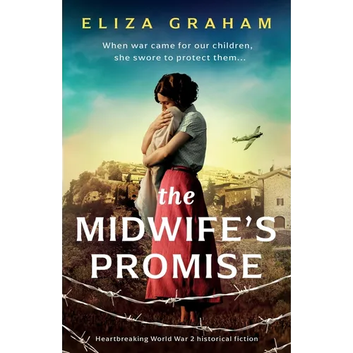 The Midwife's Promise: Heartbreaking World War 2 historical fiction