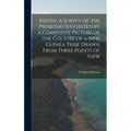 Naven, a Survey of the Problems Suggested by a Composite Picture of the Culture of a New Guinea Tribe Drawn From Three Points of View