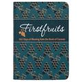 Firstfruits: 365 Days of Blessing from the Book of Genesis