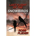Last Flight of the Snowbirds