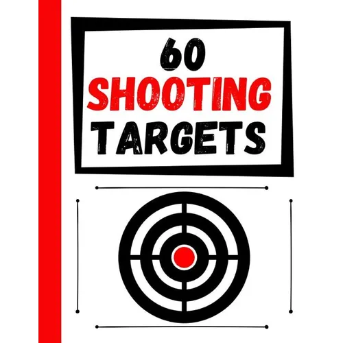 60 Shooting Targets: Large Paper Perfect for Rifles / Firearms / BB / AirSoft / Pistols / Archery & Pellet Guns