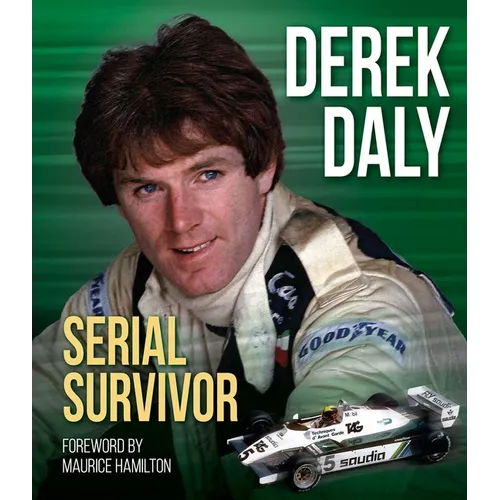 Derek Daly: Serial Survivor