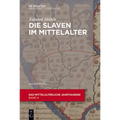 Die Slaven im Mittelalter