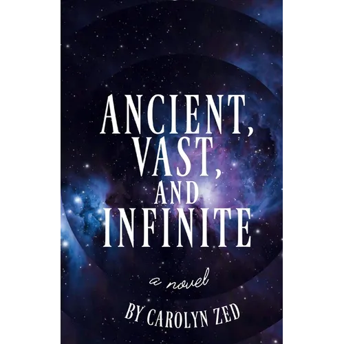Ancient, Vast, and Infinite: A mythic fantasy of death and star-crossed souls