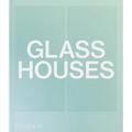 Glass Houses