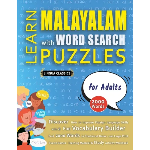 LEARN MALAYALAM WITH WORD SEARCH PUZZLES FOR ADULTS - Discover How to Improve Foreign Language Skills with a Fun Vocabulary Builder. Find 2000 Words t