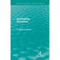 Combating Terrorism (Routledge Revivals)
