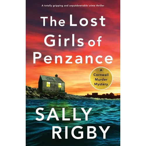 The Lost Girls of Penzance: A totally gripping and unputdownable crime thriller