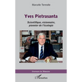 Yves Pietrasanta: Scientifique visionnaire, pionnier de l'écologie