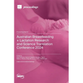 Australian Breastfeeding + Lactation Research and Science Translation Conference 2024