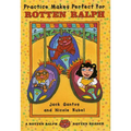 Practice Makes Perfect for Rotten Ralph: A Rotten Ralph Rotten Reader