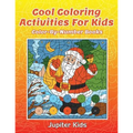 Cool Coloring Activities For Kids: Color-By-Number Books