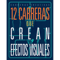 12 Carreras Que Crean Efectos Visuales