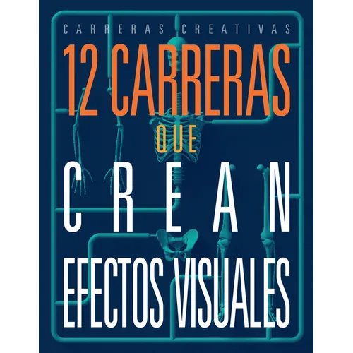 12 Carreras Que Crean Efectos Visuales