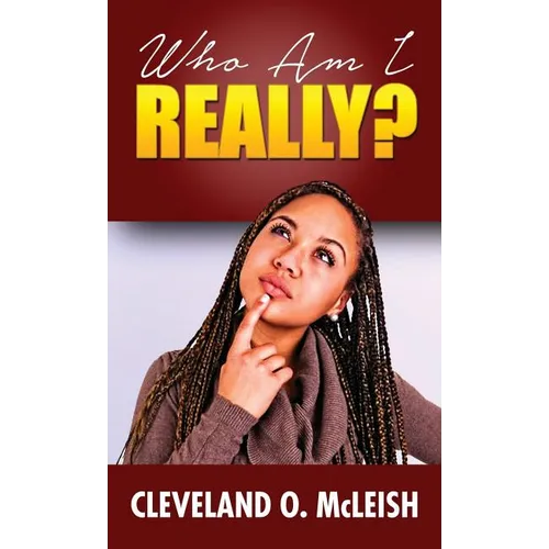 Who Am I Really?