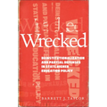 Wrecked: Deinstitutionalization and Partial Defenses in State Higher Education Policy