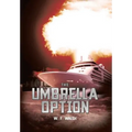 The Umbrella Option