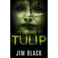 My Name Is Tulip