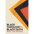Black Theology and Black Faith