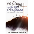 40 Days in His Presence