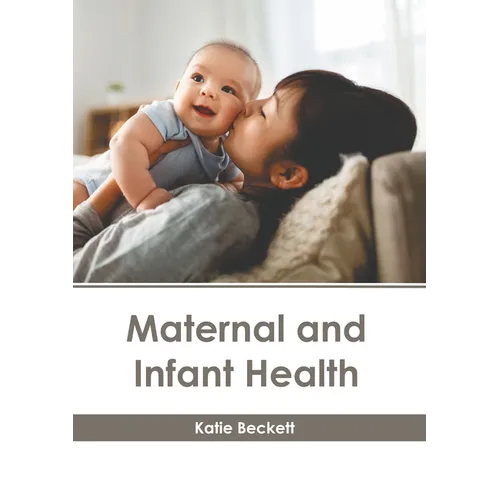 Maternal and Infant Health