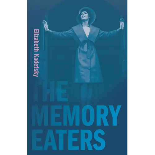 The Memory Eaters