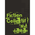 Fiction Collectif: Un Montage de Métafiction de Mythe et d'Incandescence