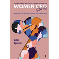 Women CFO Stories: 11 Global Leaders Who Lead By Example To Dream Big!
