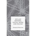 Asylum Seekers, Social Work and Racism