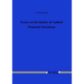 Essays on the Quality of Audited Financial Statements