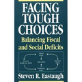 Facing Tough Choices: Balancing Fiscal and Social Deficits