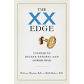 The XX Edge: Unlocking Higher Returns and Lower Risk