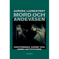 Mord och andeväsen: Hastfordska vapnet och andra nattstycken