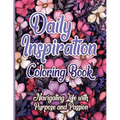 Daily Inspiration Coloring Book: Navigating Life with Purpose and Passion