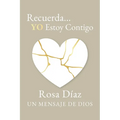 Recuerda... YO Estoy Contigo: Un Mensaje de Dios